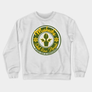 Mushnik's Skid Row Florist Crewneck Sweatshirt